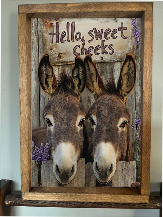 Hello Sweet Cheeks Donkey 2 Farmhouse Sign