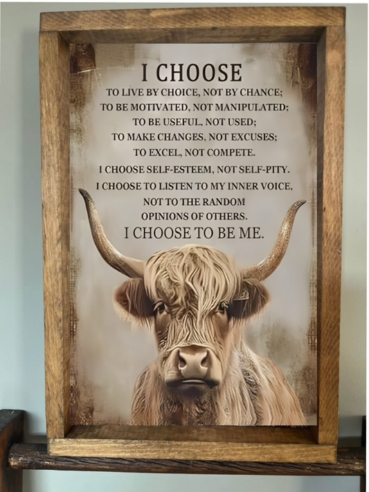 I Choose Highland Cow Farmhouse Sign