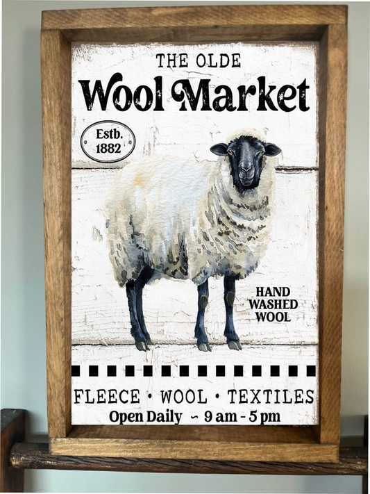 Olde Wool Market Farmhouse Sign