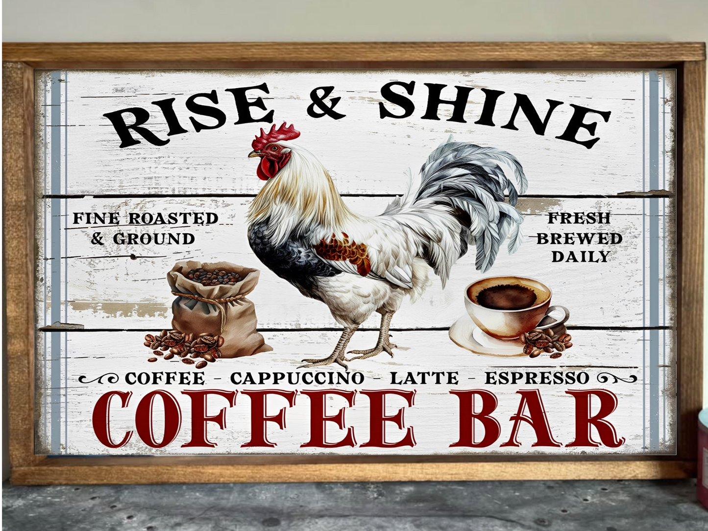 Rise & Shine Farmhouse Sign