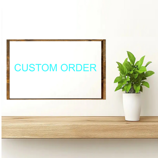 Custom Order